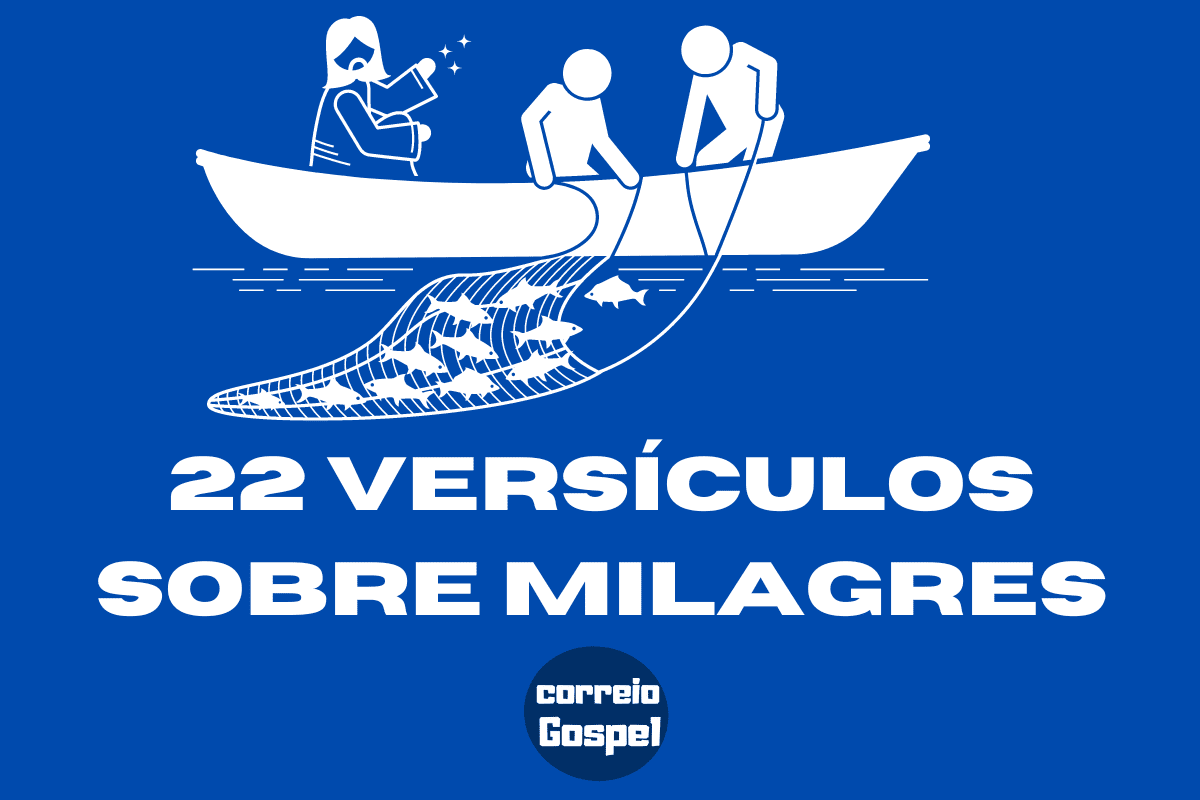 22 Versículos Sobre Milagres