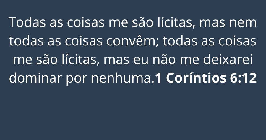 Versículos Sobre o Vício